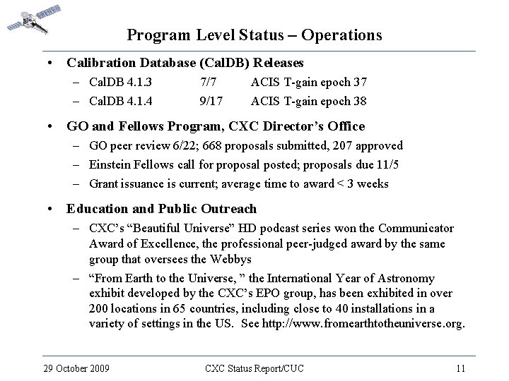 Program Level Status – Operations • Calibration Database (Cal. DB) Releases – Cal. DB