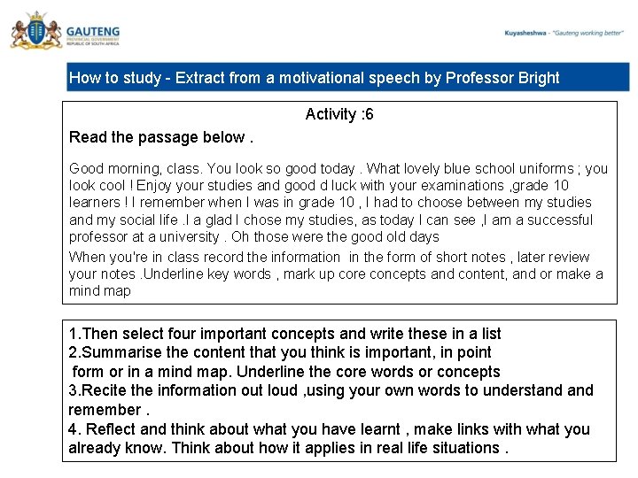 How to study - Extract from a motivational speech by Professor Bright Activity :