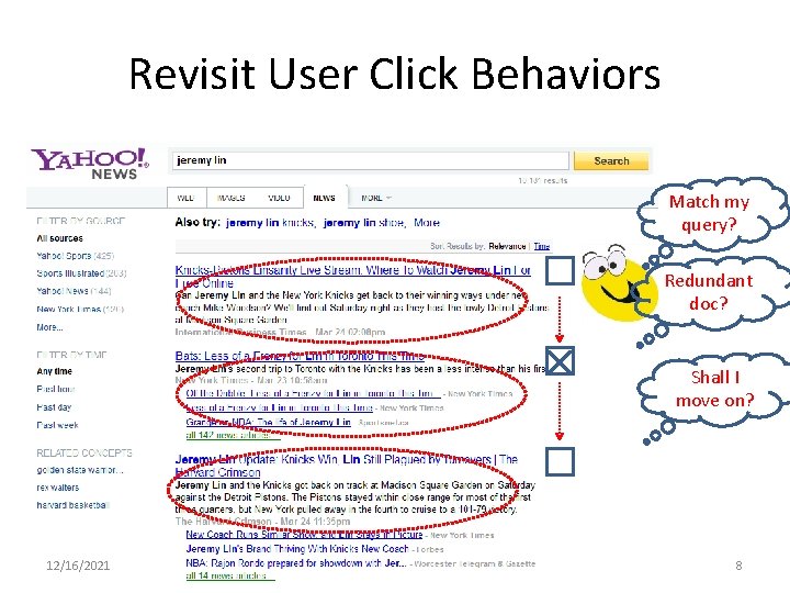 Revisit User Click Behaviors Match my query? Redundant doc? Shall I move on? 12/16/2021