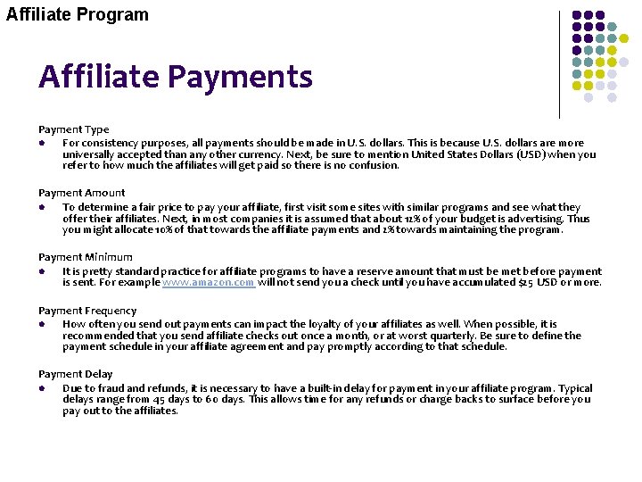 Affiliate Program Affiliate Payments Payment Type l For consistency purposes, all payments should be