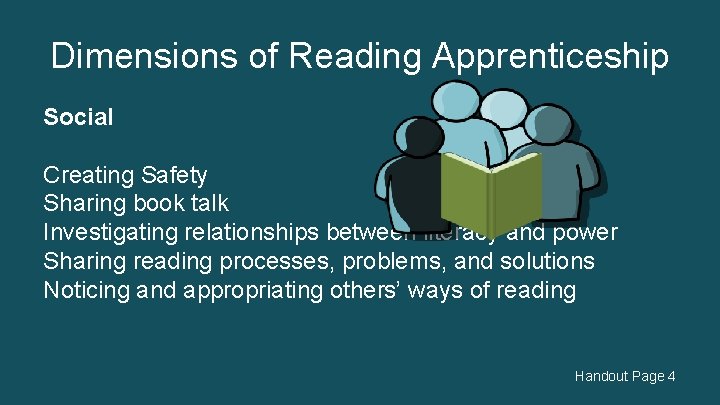 Dimensions of Reading Apprenticeship Social Creating Safety Sharing book talk Investigating relationships between literacy
