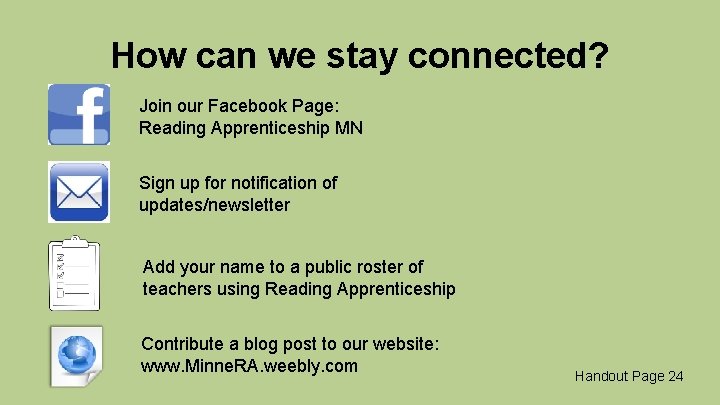 How can we stay connected? Join our Facebook Page: Reading Apprenticeship MN Sign up