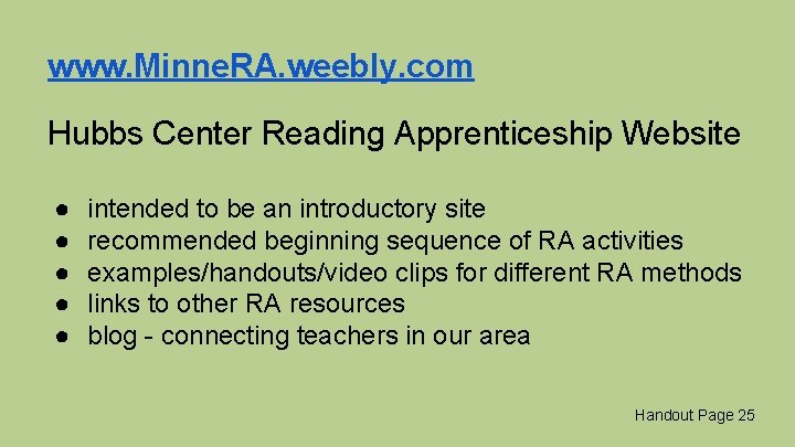 www. Minne. RA. weebly. com Hubbs Center Reading Apprenticeship Website ● ● ● intended