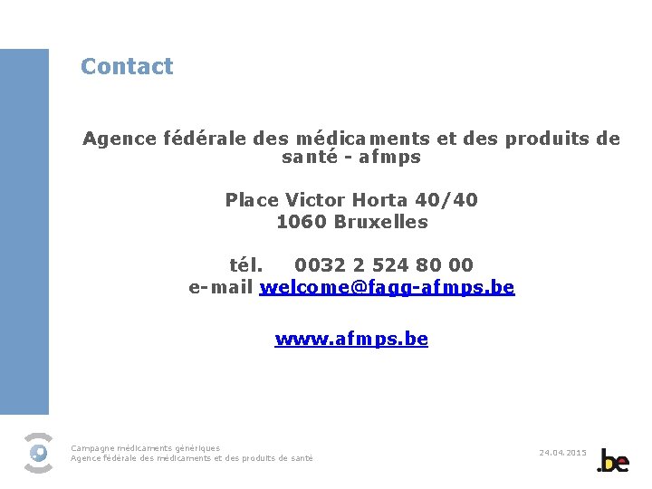 Contact Agence fédérale des médicaments et des produits de santé - afmps Place Victor