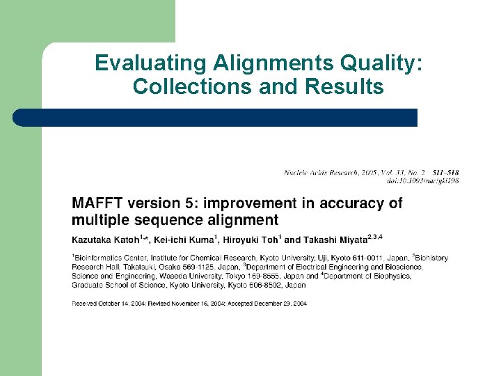 Evaluating Alignments Quality: Collections and Results 
