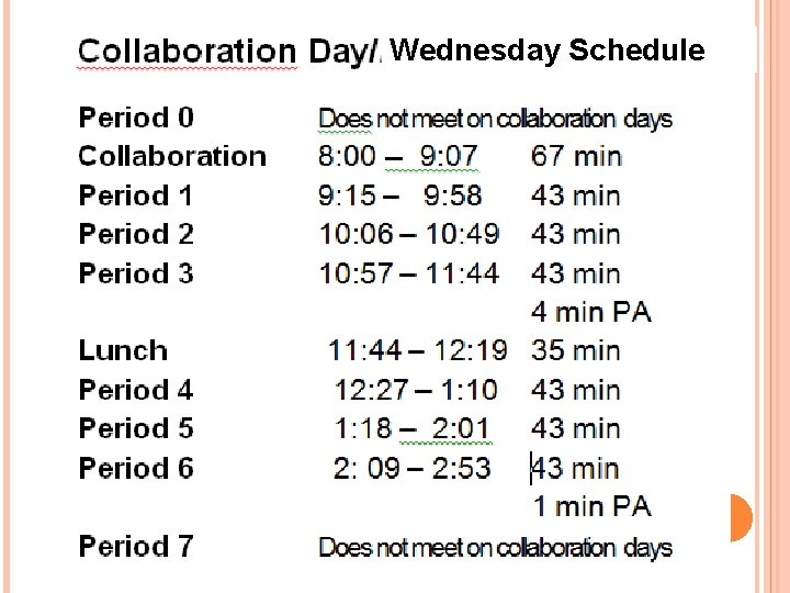 Wednesday Schedule 