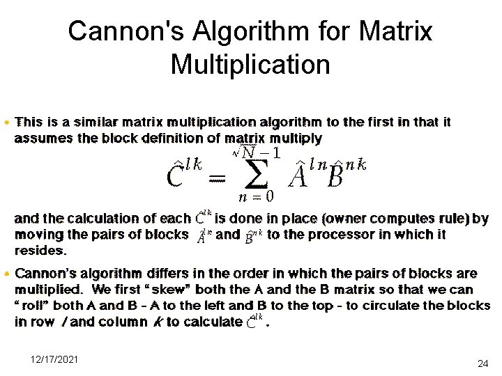 Cannon's Algorithm for Matrix Multiplication 12/17/2021 24 