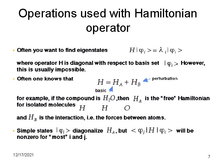 Operations used with Hamiltonian operator 12/17/2021 7 