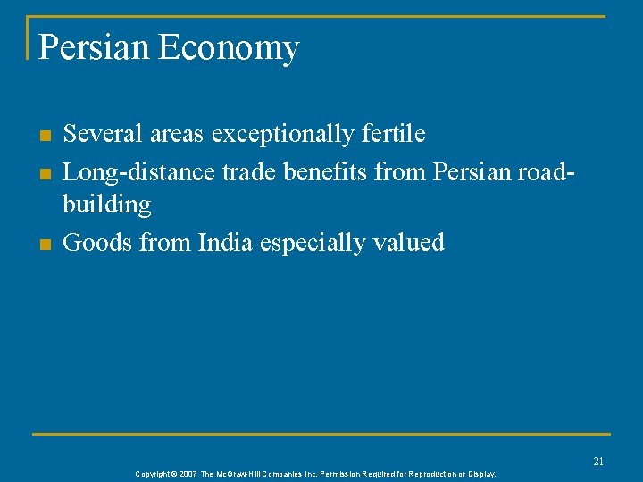 Persian Economy n n n Several areas exceptionally fertile Long-distance trade benefits from Persian