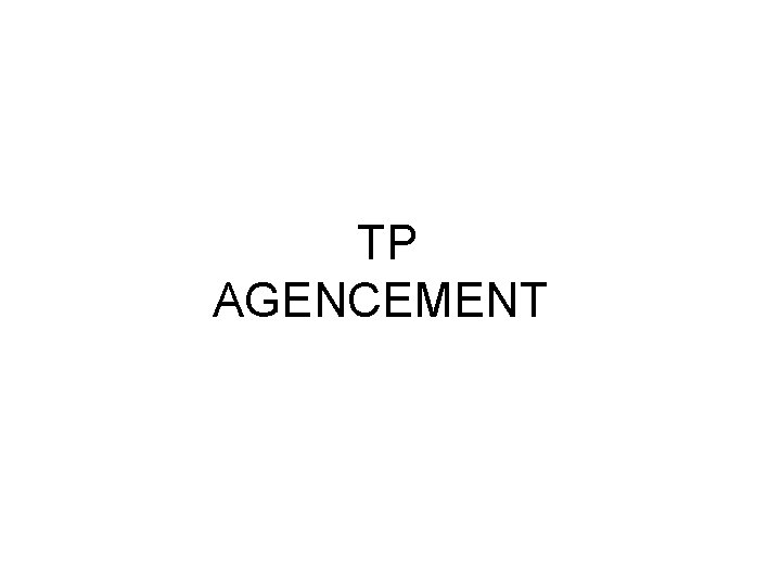 TP AGENCEMENT 