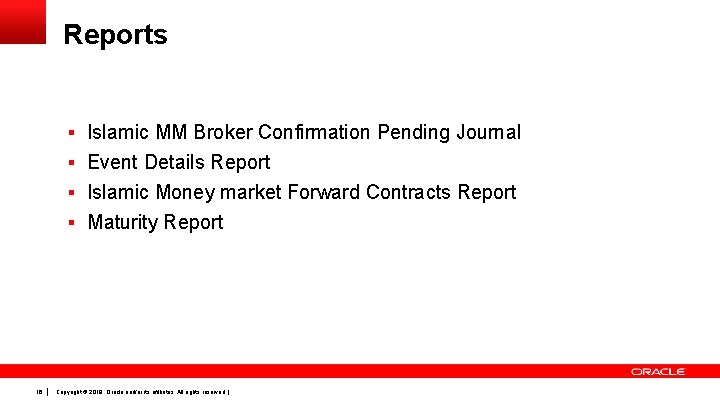 Reports § Islamic MM Broker Confirmation Pending Journal § Event Details Report § Islamic