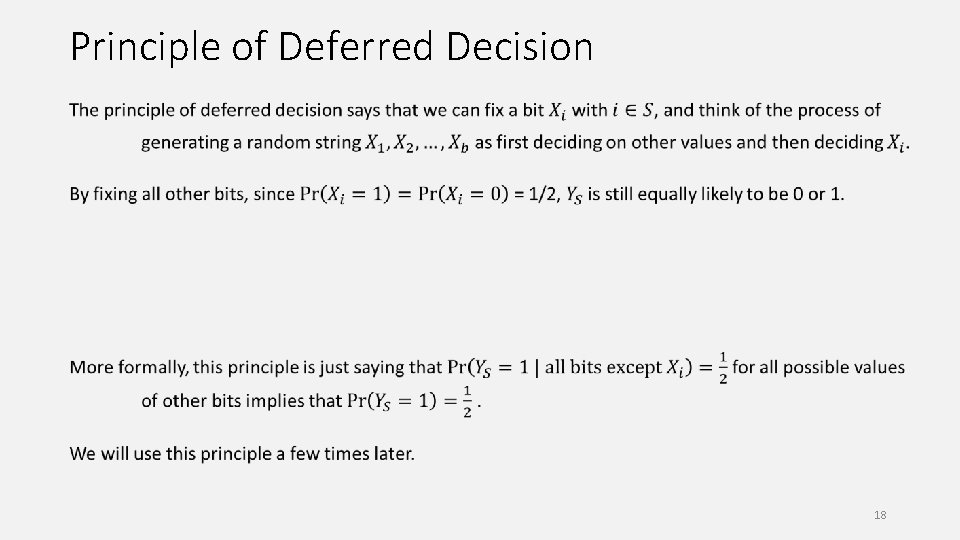 Principle of Deferred Decision 18 