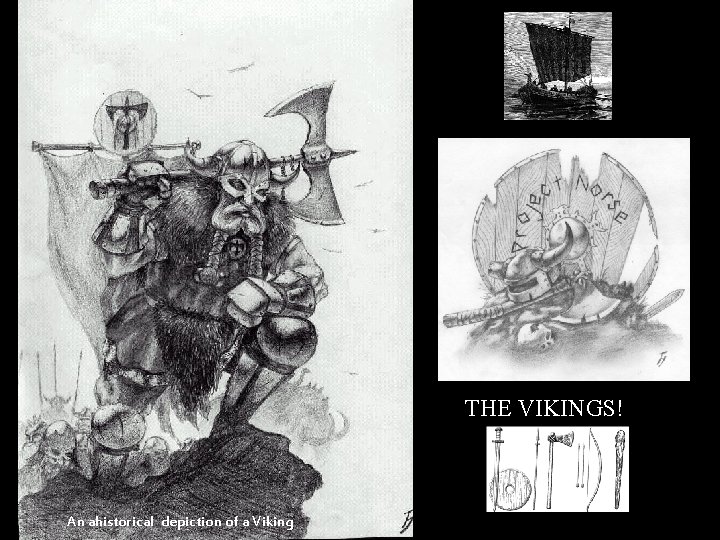 THE VIKINGS! An ahistorical depiction of a Viking 