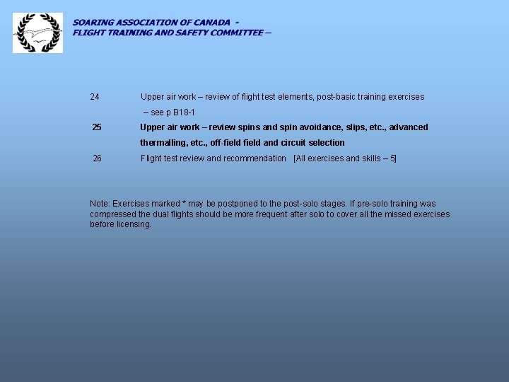 24 Upper air work – review of flight test elements, post-basic training exercises –