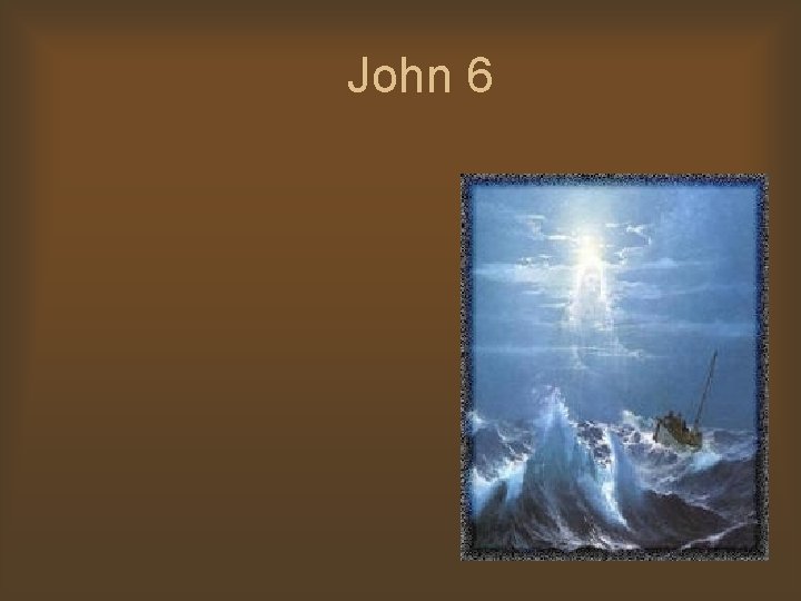 John 6 