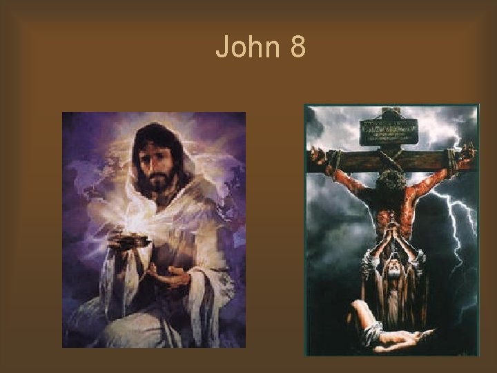 John 8 