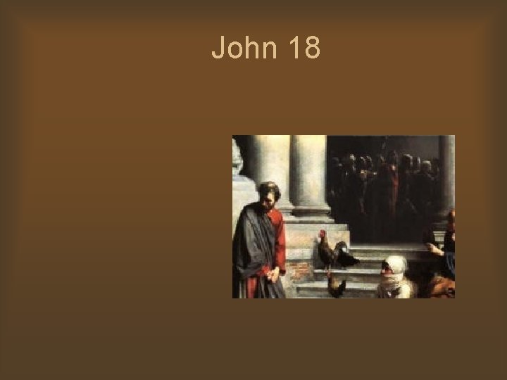 John 18 