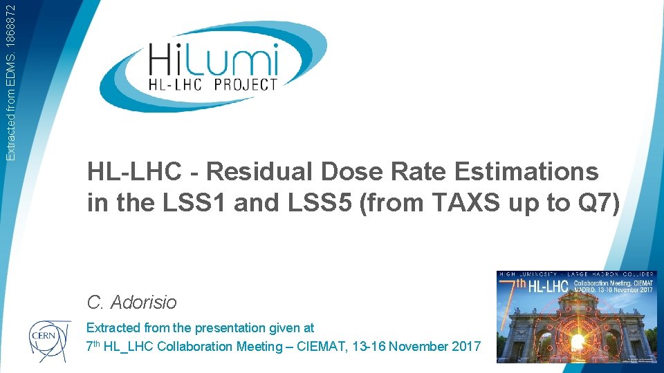 Extracted from EDMS. 1868872 HL-LHC - Residual Dose Rate Estimations in the LSS 1