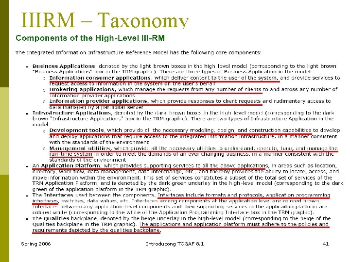 IIIRM – Taxonomy Spring 2006 Introducong TOGAF 8. 1 41 