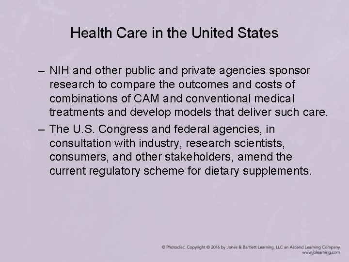 Health Care in the United States – NIH and other public and private agencies