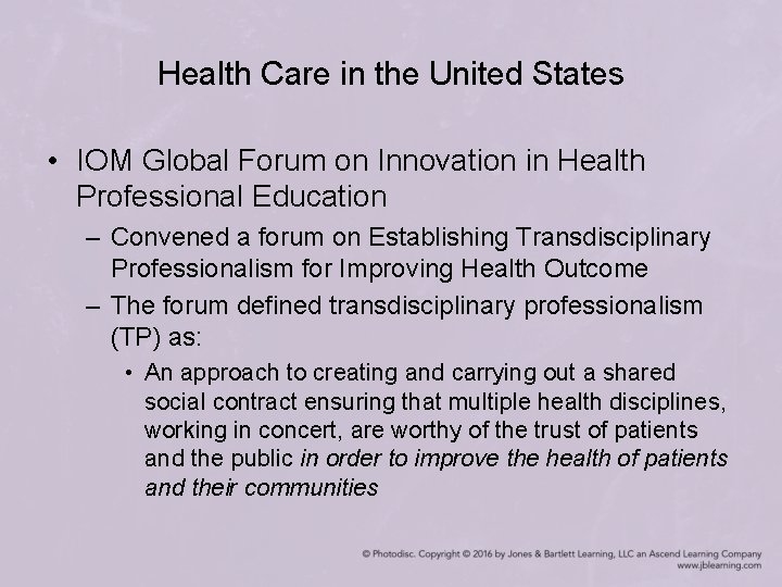 Health Care in the United States • IOM Global Forum on Innovation in Health