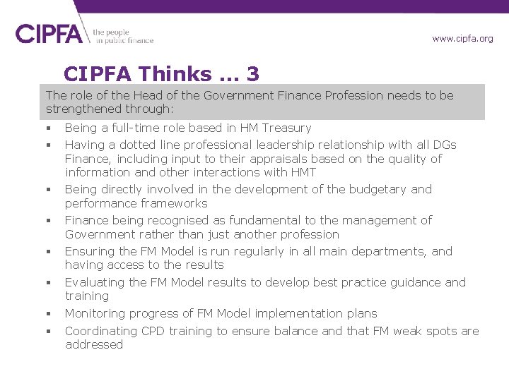 www. cipfa. org CIPFA Thinks … 3 The role of the Head of the