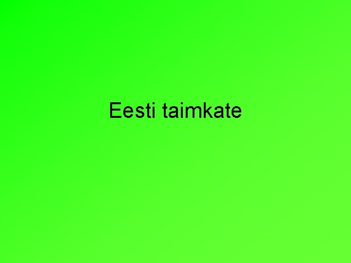 Eesti taimkate 