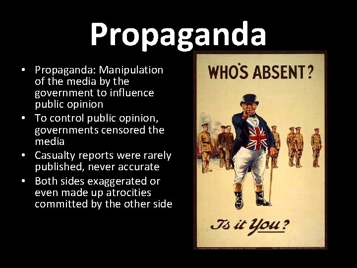 Propaganda • Propaganda: Manipulation of the media by the government to influence public opinion