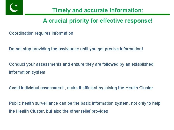 Timely and accurate information: Pakistan A crucial priority for effective response! Coordination requires information