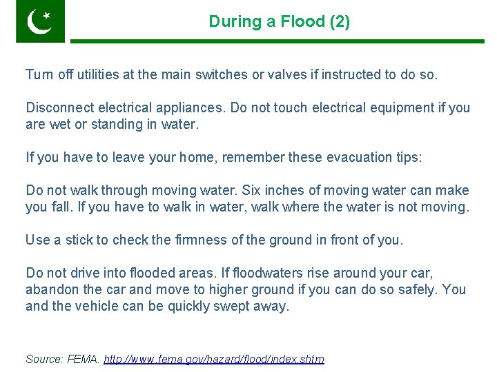 During a Flood (2) Pakistan Turn off utilities at the main switches or valves