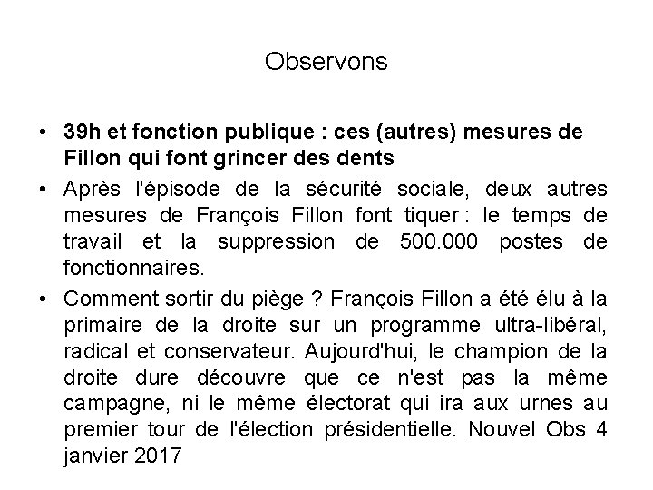 Observons • 39 h et fonction publique : ces (autres) mesures de Fillon qui