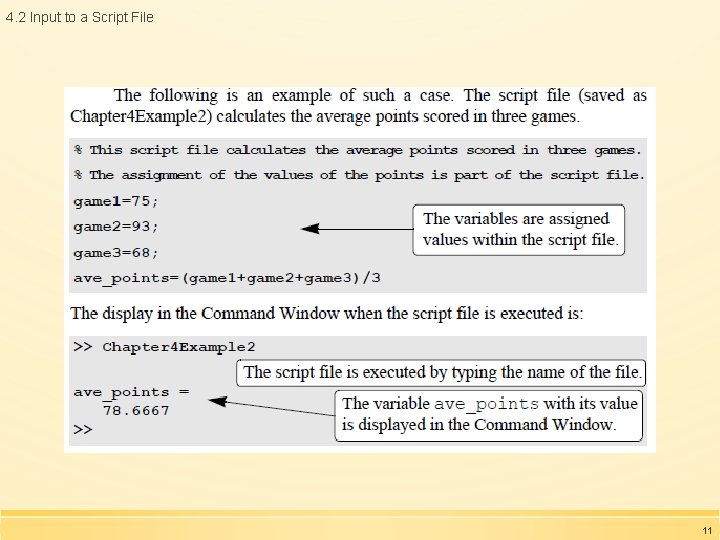 4. 2 Input to a Script File 11 4. 2 Input to a Script File 11