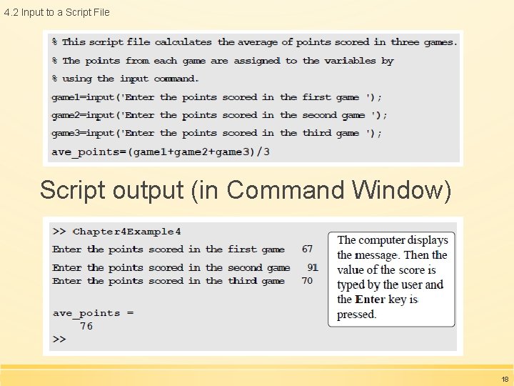 4. 2 Input to a Script File Script output (in Command Window) 18 4. 2 Input to a Script File Script output (in Command Window) 18