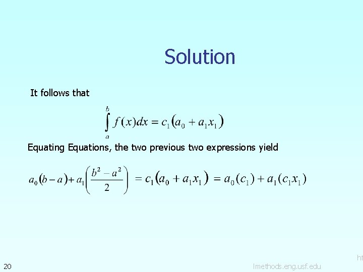 Solution It follows that Equating Equations, the two previous two expressions yield 20 lmethods.