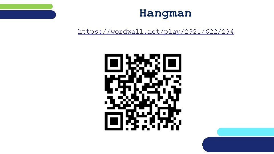 Hangman https: //wordwall. net/play/2921/622/234 