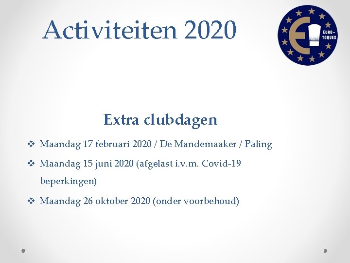 Activiteiten 2020 Extra clubdagen v Maandag 17 februari 2020 / De Mandemaaker / Paling