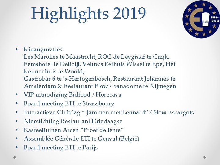 Highlights 2019 • 8 inauguraties Les Marolles te Maastricht, ROC de Leygraaf te Cuijk,