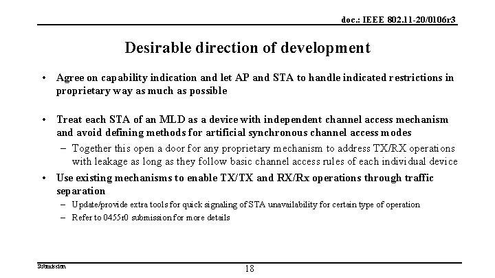 doc. : IEEE 802. 11 -20/0106 r 3 Desirable direction of development • Agree