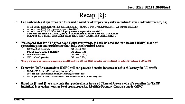 doc. : IEEE 802. 11 -20/0106 r 3 Recap [2]: • For both modes