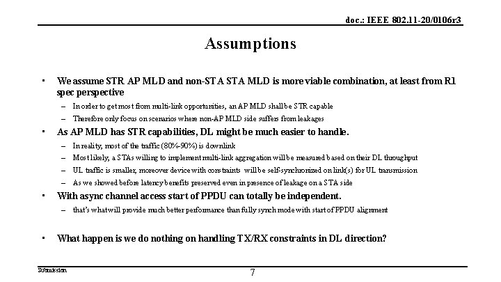 doc. : IEEE 802. 11 -20/0106 r 3 Assumptions • We assume STR AP