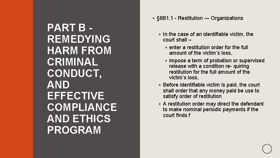 § § 8 B 1. 1 - Restitution ― Organizations PART B REMEDYING HARM