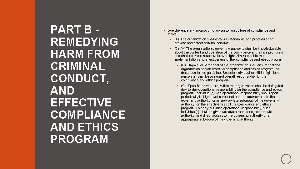 PART B REMEDYING HARM FROM CRIMINAL CONDUCT, AND EFFECTIVE COMPLIANCE AND ETHICS PROGRAM §