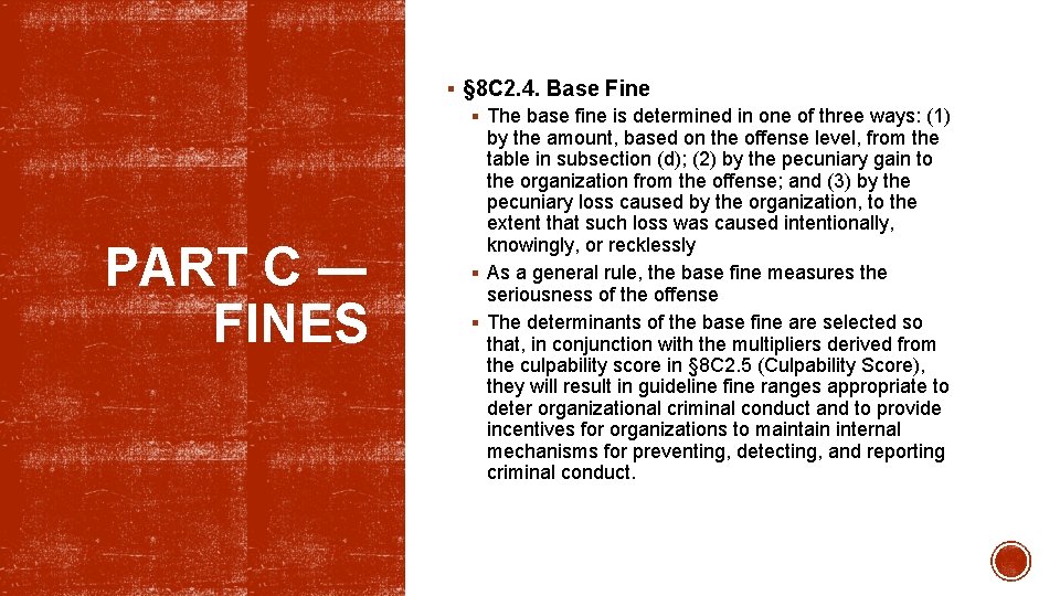 PART C ― FINES § § 8 C 2. 4. Base Fine § The