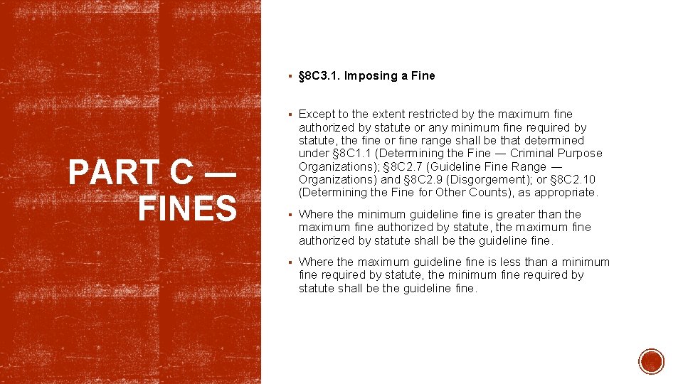 § § 8 C 3. 1. Imposing a Fine § Except to the extent