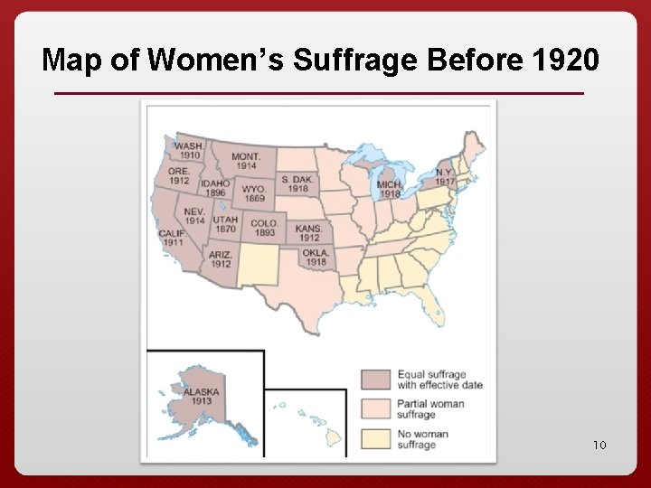 Map of Women’s Suffrage Before 1920 10 