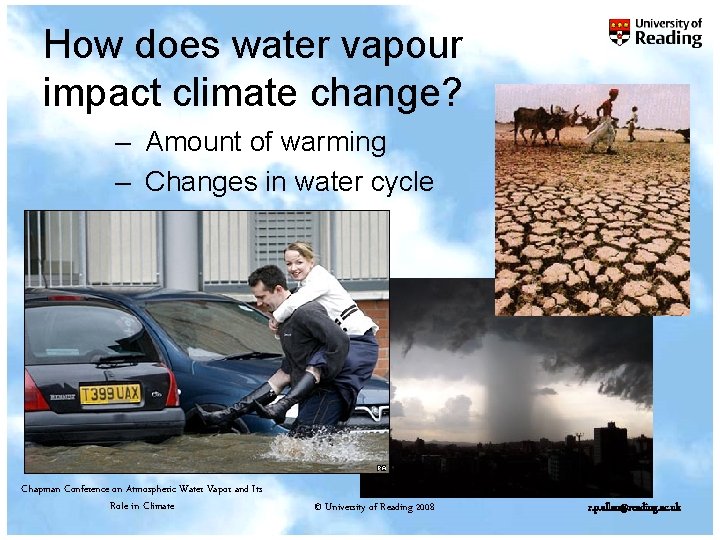 How does water vapour impact climate change? – Amount of warming – Changes in