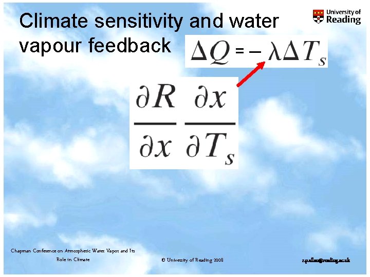 Climate sensitivity and water vapour feedback =─ Chapman Conference on Atmospheric Water Vapor and