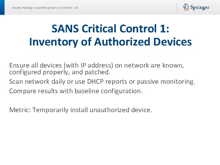 Security Planning: An Applied Approach | 12/16/2021 | 18 SANS Critical Control 1: Inventory