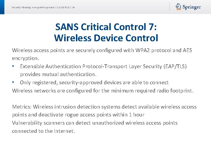 Security Planning: An Applied Approach | 12/16/2021 | 24 SANS Critical Control 7: Wireless