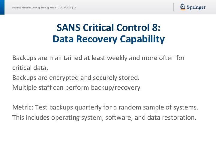Security Planning: An Applied Approach | 12/16/2021 | 25 SANS Critical Control 8: Data